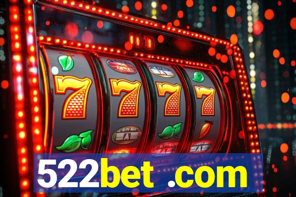 522bet .com